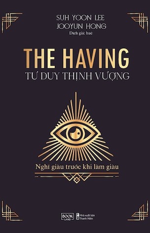 The Having - Tư Duy Thịnh Vượng - Suh Yoon Lee & JooYun Hong