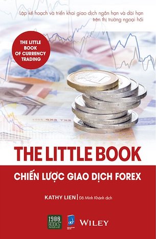 The Little Book - Chiến Lược Giao Dịch Forex - Kathy Lien