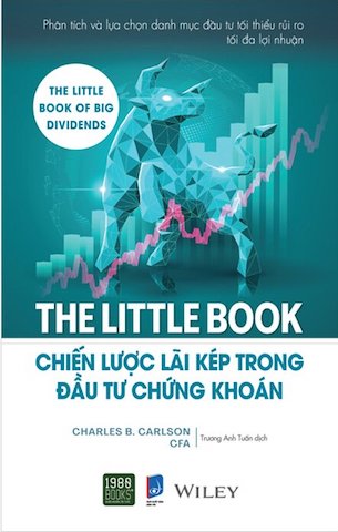 The Little Book - Chiến Lược Lãi Kép Trong Đầu Tư Chứng Khoán - Charles B Carlson CFA