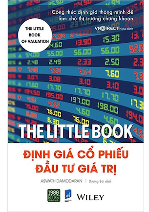 The Little Book - Định Giá Cổ Phiếu Đầu Tư Giá Trị - Aswath Damodaran