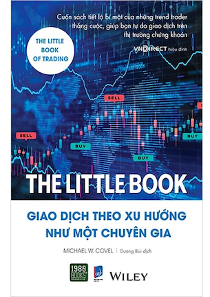 The Little Book - Giao Dịch Theo Xu Hướng Như Một Chuyên Gia - Michael Covel