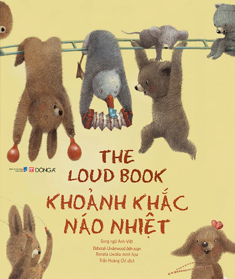 Sách The Loud Book Khoảnh Khắc Náo Nhiệt Song Ngữ Anh-Việt