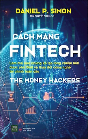 The Money Hackers Cách Mạng Fintech - Daniel P Simon
