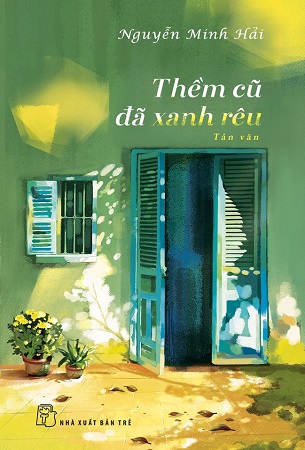 Sách Thềm Cũ Đã Xanh Rêu - Nguyễn Minh Hải