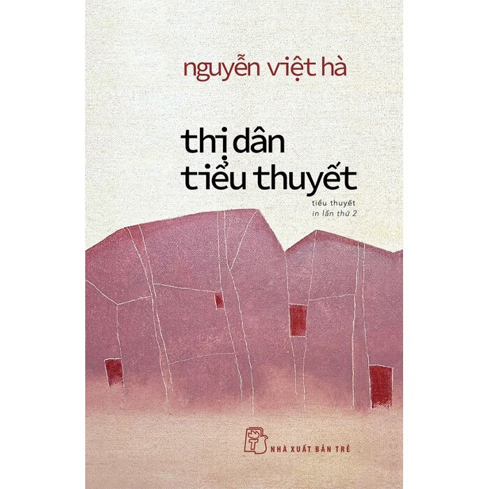 Thị Dân Tiểu Thuyết - Nguyễn Việt Hà