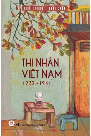 Thi Nhân Việt Nam - Hoài Thanh, Hoài Chân