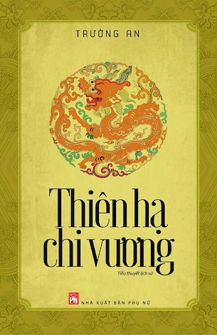 Thiên Hạ Chi Vương - Trường An