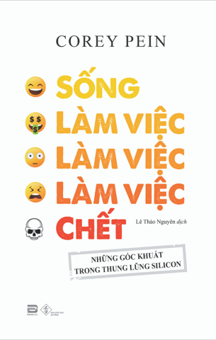 Sống - Làm Việc - Làm Việc - Làm Việc - Chết