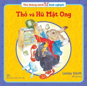 Bộ Sách Thỏ Thông Minh Và Tinh Nghịch - Lesley Smith