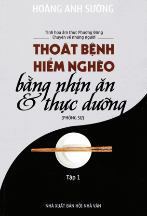 Thoát Bệnh Hiểm Nghèo Bằng Nhịn Ăn Và Thực Dưỡng