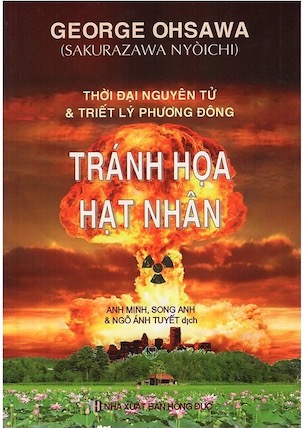 Thời Đại Nguyên Tử Và Triết Lý Phương Đông Tránh Họa Hạt Nhân - George Ohsawa