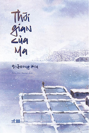 Thời Gian Của Ma - Yi Jeong Kim