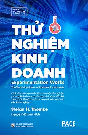 Thử Nghiệm Kinh Doanh - Experimentation Works - Stefan H. Thomke