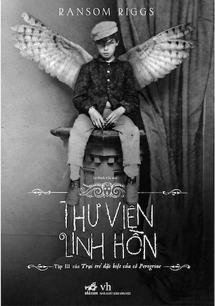 Thư Viện Linh Hồn - Tập 3 Của Trại Trẻ Đặc Biệt Của Cô Peregrine - Ransom Riggs