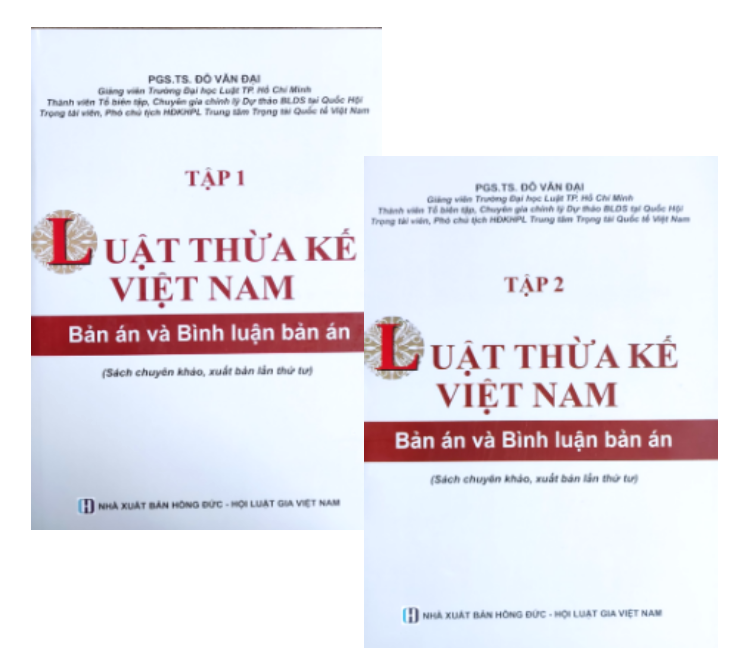 (Bộ Sách) Luật Thừa Kế Việt Nam - Bản Án Và Bình Luận Bản Án (PGS.TS. Đỗ Văn Đại)