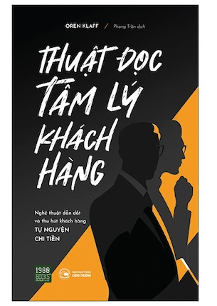 Thuật Đọc Tâm Lý Khách Hàng - Oren Klaff