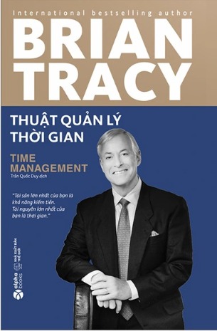 Thuật Quản Lý Thời Gian (2023) - Brian Tracy