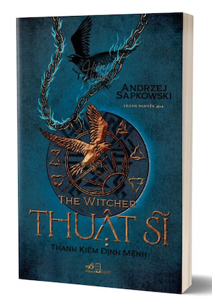 Thuật Sĩ - Thanh Kiếm Định Mệnh - Andrzej Sapkowski