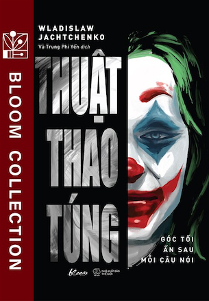 Thuật Thao Túng - Góc Tối Ẩn Sau Mỗi Câu Nói - Wladislaw Jachtchenko