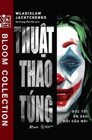 Combo 2 Cuốn Thuật Thao Túng - Góc Tối Ẩn Sau Mỗi Câu Nói - Thao Túng Tâm Lý Trong Giao Tiếp - Wladislaw Jachtchenko, Dr. Hiro