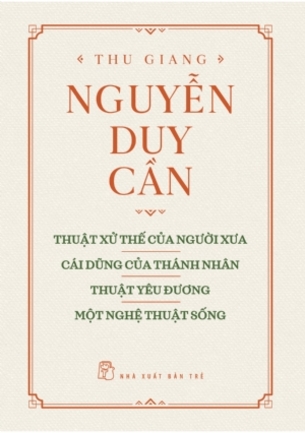 thuật xử thế; Óc sáng suốt; Tôi tự học; Nguyễn Duy Cần