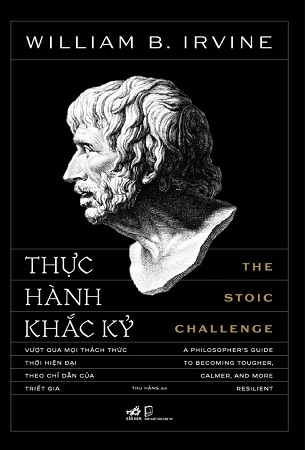 Sách Thực Hành Khắc Kỷ - William B. Irvine