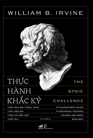 Sách Thực Hành Khắc Kỷ - William B. Irvine