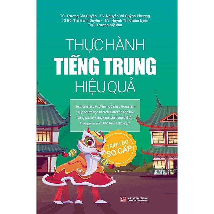 Thực Hành Tiếng Trung Hiệu Quả - Trình Độ Sơ Cấp (Nhiều tác giả)