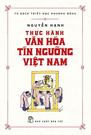 Sách Bộ 2 Cuốn Văn Hóa Tín Ngưỡng Việt Nam - Nguyễn Hạnh