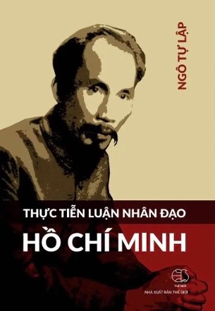 Thực Tiễn Luận Nhân Đạo Hồ Chí Minh - Ngô Tự Lập