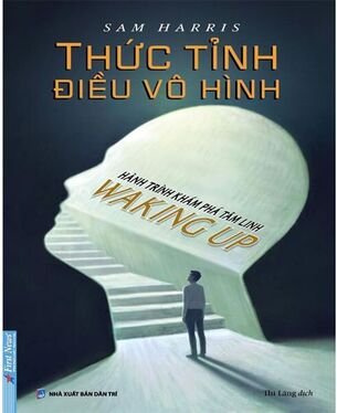 Thức Tỉnh Điều Vô Hình - Hành Trình Khám Phá Tâm Linh - Waking Up