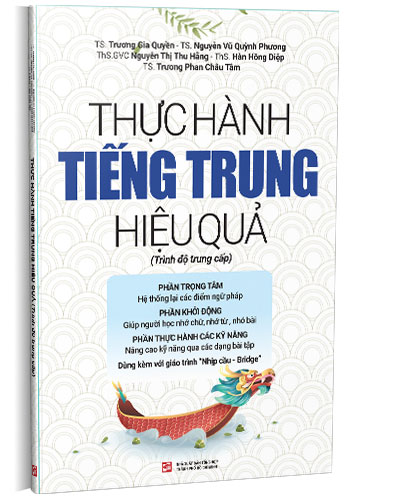 Thực Hành Tiếng Trung Hiệu Quả - Trình Độ Trung Cấp - Nhiều Tác Giả