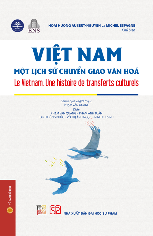  Việt Nam - Một lịch sử chuyển giao văn hoá (Le Vietnam. Une histoire de transferts culturels) Bìa mềm