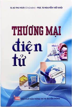 Sách Thương mại điện tử - TS. Ao Thu Hoài (Chủ biên)