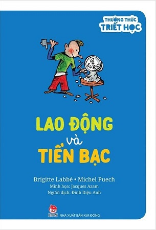 Sách Thưởng Thức Triết Học (Bộ 12 Quyển) - Brigitte Labbé, P-F Dupont-Beurie, Jacques Azam, Michel Puech