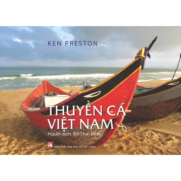 Thuyền Cá Việt Nam (Bìa Cứng) Ken Preston