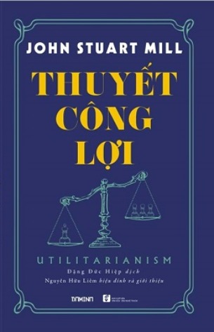 Thuyết Công Lợi John Stuart Mill