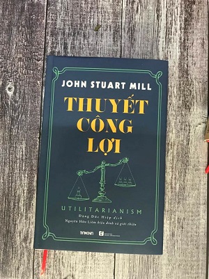 Thuyết Công Lợi John Stuart Mill