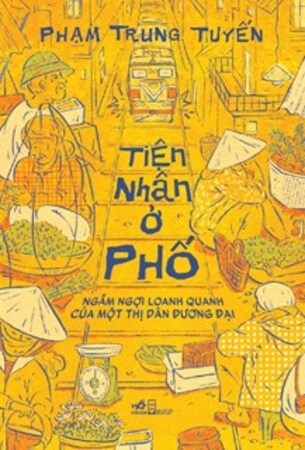 Tiện Nhân Ở Phố - Phạm Trung Tuyến