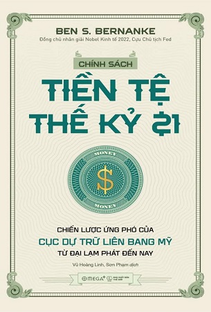 Sách Chính Sách Tiền Tệ Thế Kỷ 21 Ben S. Bernanke