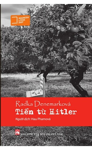 Tiền Từ Hitler Radka Denemarková
