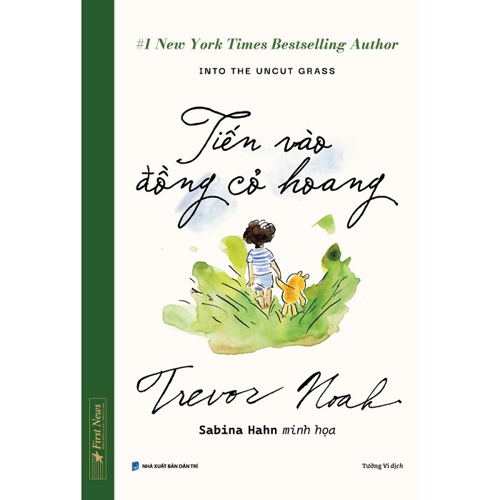 Combo (2 Cuốn Sách) Tiến Vào Đồng Cỏ Hoang + Đứa Con Phi Pháp - Tự Truyện Về Thời Thơ Ấu Ở Nam Phi (Trevor Noah)