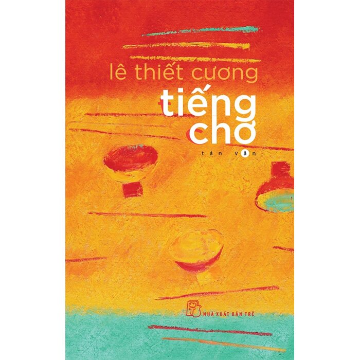 Tiếng Chợ - Lê Thiết Cương