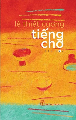 Tiếng Chợ - Lê Thiết Cương