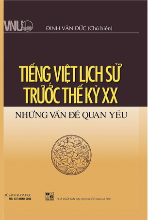 Tiếng Việt Lịch Sử Trước Thế Kỷ XX Những Vấn Đề Quan Yếu