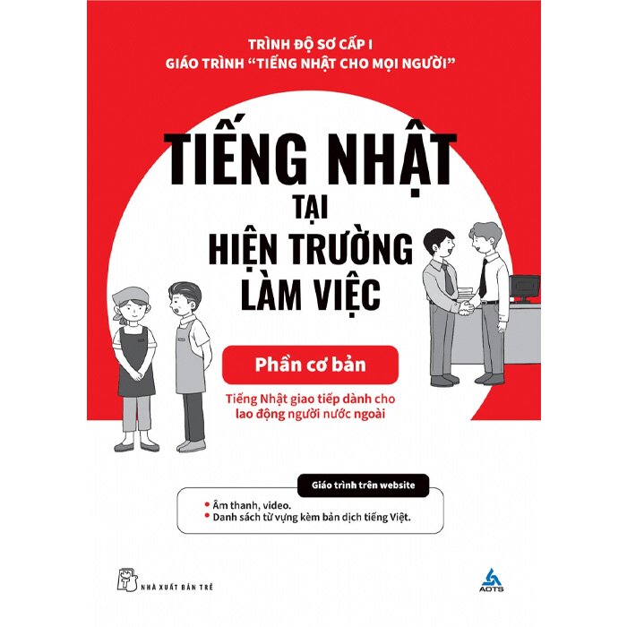 Sách Tiếng Nhật Tại Hiện Trường Làm Việc - Phần Cơ Bản