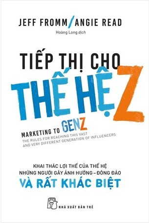 TIẾP THỊ CHO THẾ HỆ Z: KHAI THÁC LỢI THẾ CỦA THẾ HỆ NHỮNG NGƯỜI GÂY ẢNH HƯỞNG - ĐÔNG ĐẢO