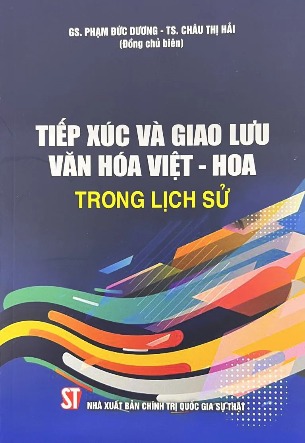 Sách Tiếp Xúc Và Giao Lưu Văn Hóa Việt Hoa Trong Lịch Sử Nhiều Tác Giả
