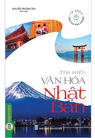 Tìm Hiểu Văn Hóa Nhật Bản - Nguyễn Trường Tân