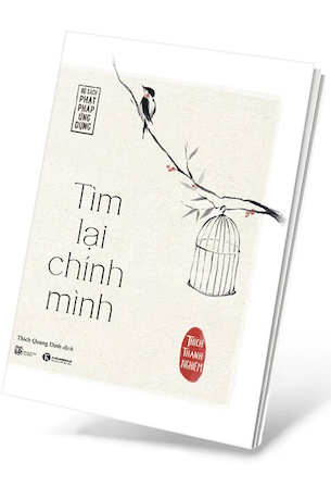 Tìm Lại Chính Mình - Hòa thượng Thích Thánh Nghiêm